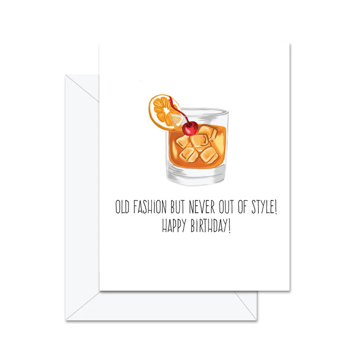 Never Out Of Style Birthday Card