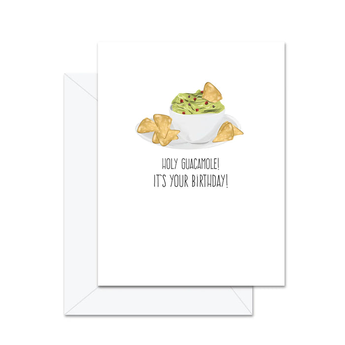 Holy Guacamole Birthday Card