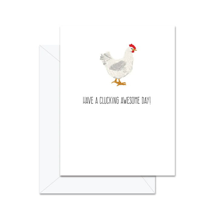 Clucking Awesome Day Card