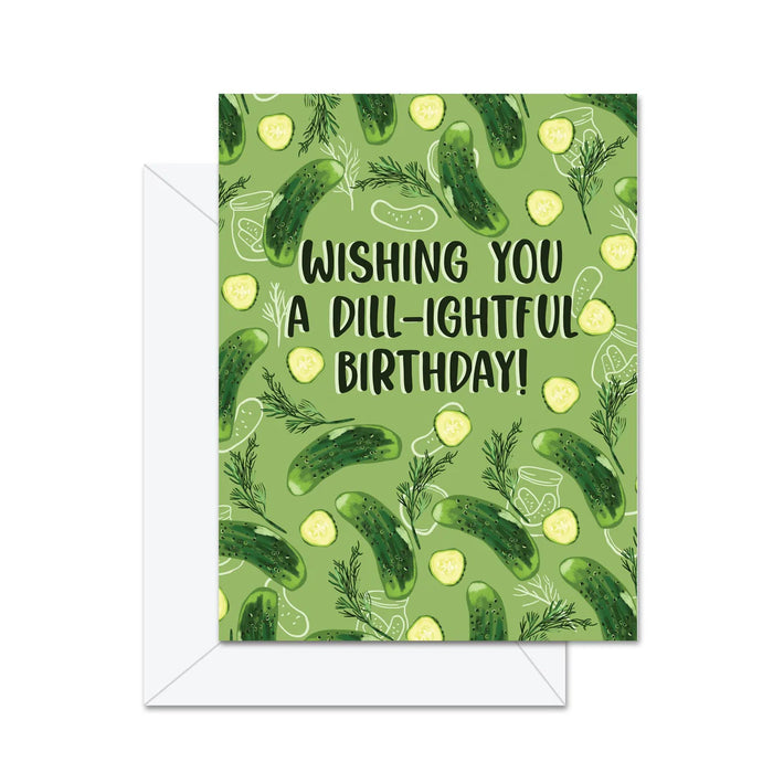 A Dill-ightful Birthday Card