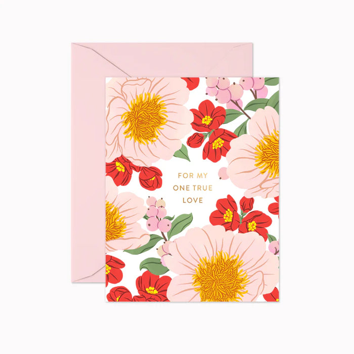 For My One True Love Card