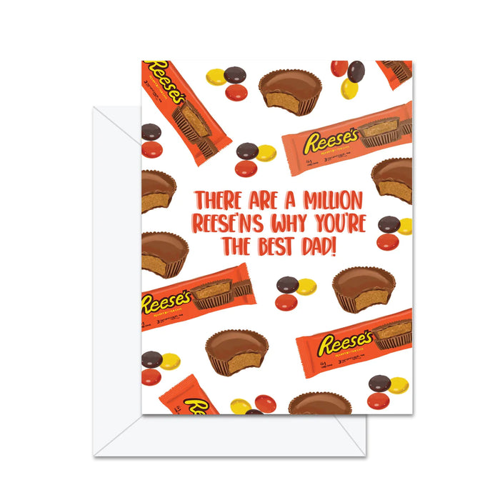 A Million Reese'ns Why Dad Card