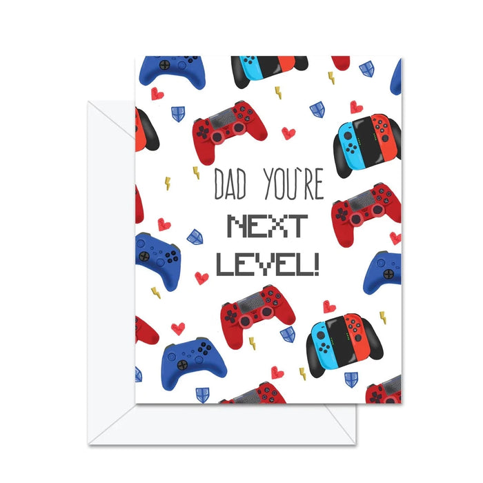 Dad You're Next Level Card