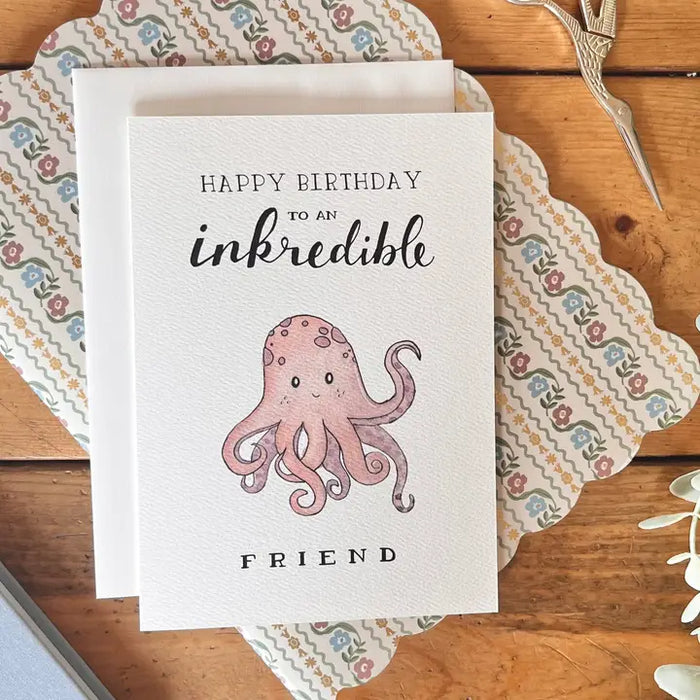 INKcredible Friend  Bday Greeting Card