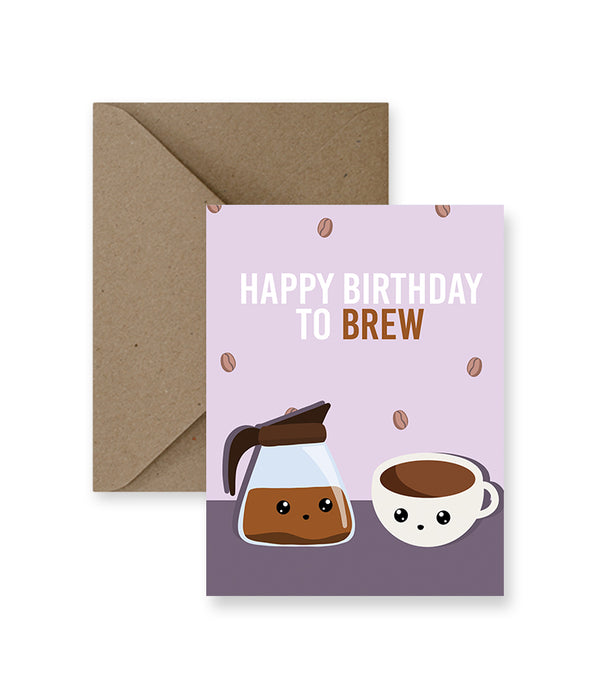 Happy Bday to Brew Card