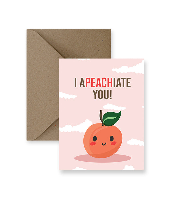 I Apeachiate You! Card