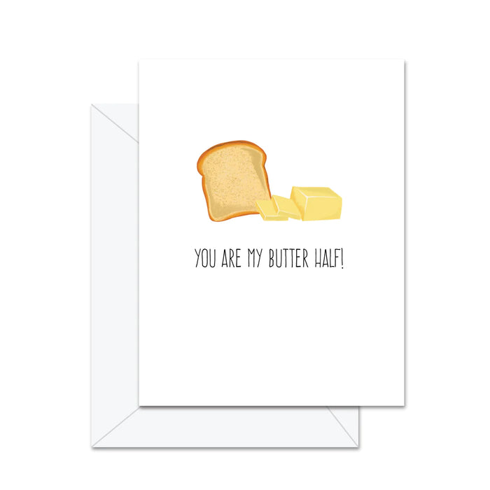 You are My Butter Half