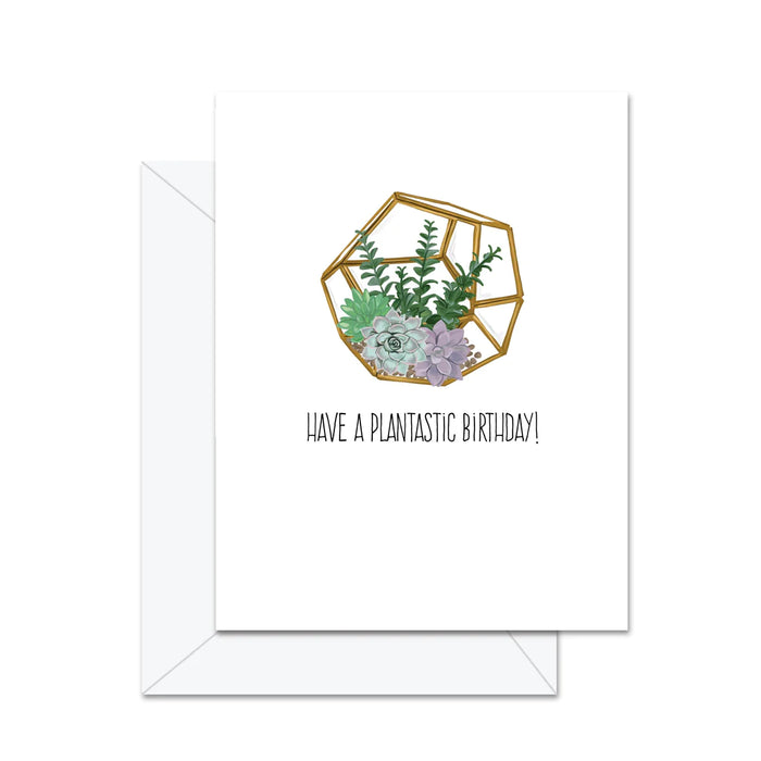 Have a Plant-astic Birthday Card